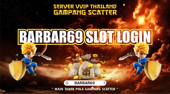 Barbar69 Slot Login